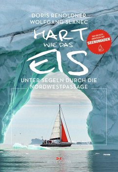 Hart wie das Eis (eBook, ePUB) - Renoldner, Doris; Slanec, Wolfgang