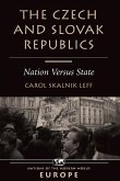 The Czech And Slovak Republics (eBook, ePUB)