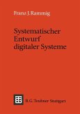 Systematischer Entwurf digitaler Systeme (eBook, PDF)
