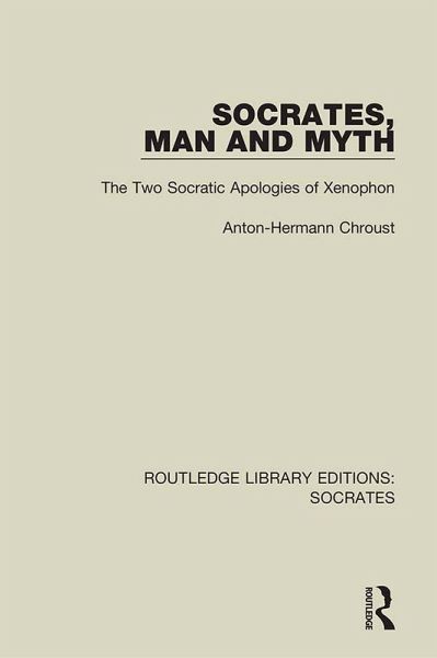 Socrates, Man and Myth (eBook, PDF) Socrates, Man and Myth (eBook, PDF)