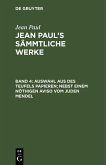 Auswahl aus des Teufels Papieren; nebst einem nöthigen Aviso vom Juden Mendel (eBook, PDF)