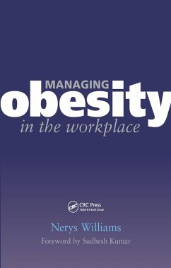 Managing Obesity in the Workplace (eBook, ePUB) - Williams, Nerys; Cooper, Griselda