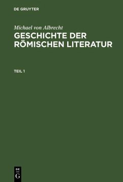 Michael von Albrecht: Geschichte der römischen Literatur. Teil 1 (eBook, PDF) - Albrecht, Michael Von