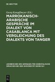 Marrokanisch-Arabische Gespräche im Dialekt von Casablanca mit Vergleichung des Dialekts von Tanger (eBook, PDF)