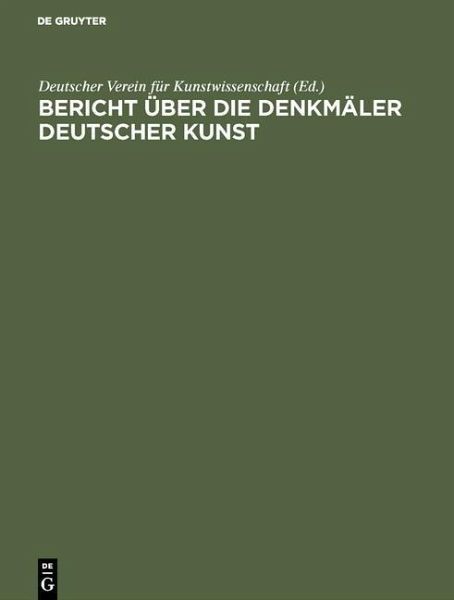 Bericht über die Arbeiten an den Denkmälern Deutscher Kunst, 3 (eBook, PDF) Bericht über die Arbeiten an den Denkmälern Deutscher Kunst, 3 (eBook, PDF)