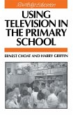Using Television in the Primary School (eBook, PDF)
