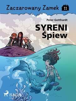 Cover Zaczarowany Zamek 11 - Syreni Spiew (eBook, ePUB)