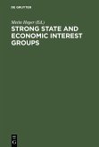 Strong State and Economic Interest Groups (eBook, PDF)