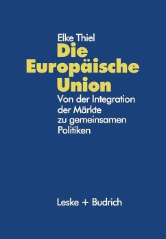 Die Europäische Union (eBook, PDF) - Thiel, Elke