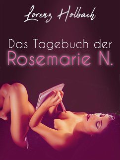 Das Tagebuch der Rosemarie N. (eBook, ePUB) - Holbach, Lorenz