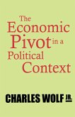 The Economic Pivot in a Political Context (eBook, PDF)