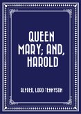 Queen Mary; and, Harold (eBook, ePUB)