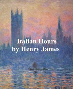 Italian Hours (eBook, ePUB) - James, Henry