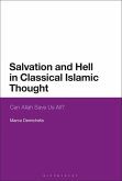Salvation and Hell in Classical Islamic Thought (eBook, ePUB)
