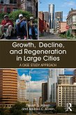 Growth, Decline, and Regeneration in Large Cities (eBook, ePUB)