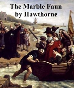 The Marble Faun Or the Romance of Monte Beni (eBook, ePUB) - Hawthorne, Nathaniel