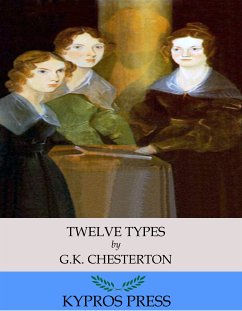 Twleve Types (eBook, ePUB) - Chesterton, G.K.