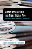 Media Scholarship in a Transitional Age (eBook, ePUB)