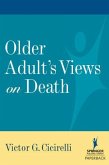 Older Adults' Views on Death (eBook, PDF) Older Adults' Views on Death (eBook, PDF)