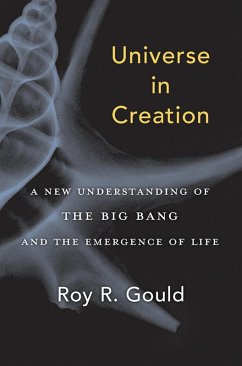 Universe in Creation (eBook, ePUB) - Gould, Roy R.