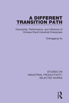 A Different Transition Path (eBook, PDF) - Xu, Chenggang