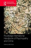 Routledge International Handbook of Psychopathy and Crime (eBook, ePUB)