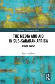 The Media and Aid in Sub-Saharan Africa (eBook, ePUB)