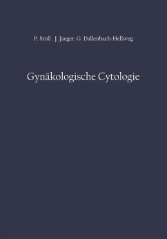 Gynäkologische Cytologie (eBook, PDF) - Stoll, Peter; Jaeger, Jost; Dallenbach-Hellweg, Gisela