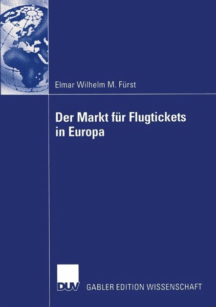 Der Markt für Flugtickets in Europa (eBook, PDF) Der Markt für Flugtickets in Europa (eBook, PDF)