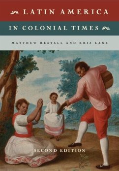 Latin America in Colonial Times (eBook, ePUB) - Restall, Matthew