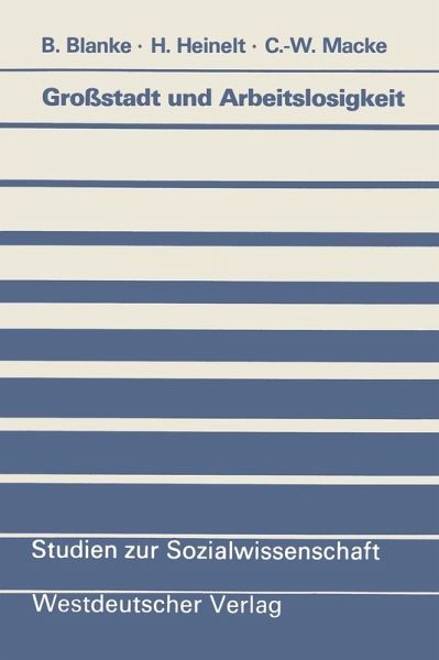 Großstadt und Arbeitslosigkeit (eBook, PDF) Großstadt und Arbeitslosigkeit (eBook, PDF)