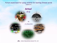 Picture sound book for young children for learning Chinese words related to School (fixed-layout eBook, ePUB) - Z.J., Zhao