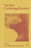 The New Criminology Revisited (eBook, PDF)