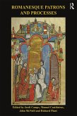 Romanesque Patrons and Processes (eBook, PDF)