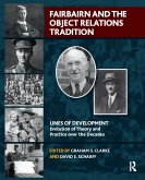 Fairbairn and the Object Relations Tradition (eBook, ePUB) Fairbairn and the Object Relations Tradition (eBook, ePUB)