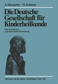 Die Deutsche Gesellschaft für Kinderheilkunde (eBook, PDF)