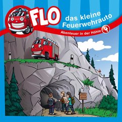 04: Abenteuer in der Höhle (MP3-Download) - Flo das kleine Feuerwehrauto; Mörken, Christian