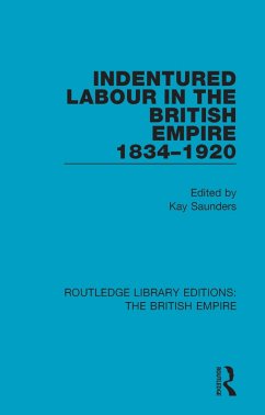 Indentured Labour in the British Empire, 1834-1920 (eBook, PDF)