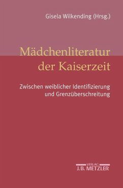Mädchenliteratur der Kaiserzeit (eBook, PDF)
