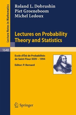 Lectures on Probability Theory and Statistics (eBook, PDF) - Dobrushin, Roland; Groeneboom, Piet; Ledoux, Michel