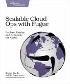 Scalable Cloud Ops with Fugue (eBook, PDF)