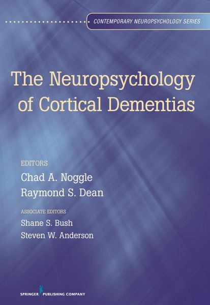 The Neuropsychology of Cortical Dementias (eBook, ePUB) The Neuropsychology of Cortical Dementias (eBook, ePUB)