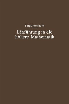 Einführung in die höhere Mathematik (eBook, PDF) - Feigl, Georg; Rohrbach, Hans