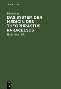 Das System der Medicin des Theophrastus Paracelsus (eBook, PDF) - Paracelsus