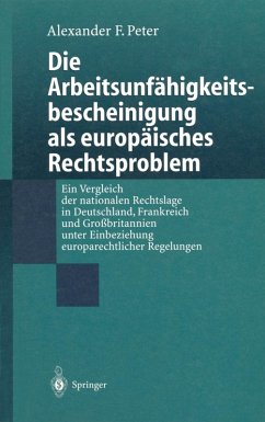Die Arbeitsunfähigkeits-bescheinigung als europäisches Rechtsproblem (eBook, PDF) - Peter, Alexander F.