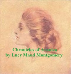 Chronicles of Avonlea (eBook, ePUB) - Montgomery, Lucy Maud