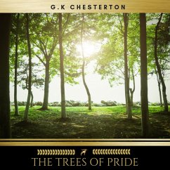 The Trees of Pride (MP3-Download) - Chesterton, G.K
