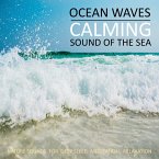 Calming Ocean Waves / Beruhigende Ozean Wellen / Sound Of The Sea / Sanftes Meeresrauschen (MP3-Download)