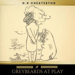 Greybeards at Play (MP3-Download) - Chesterton, G.K.