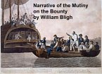 Narrative of the Mutiny on the Bounty (eBook, ePUB)